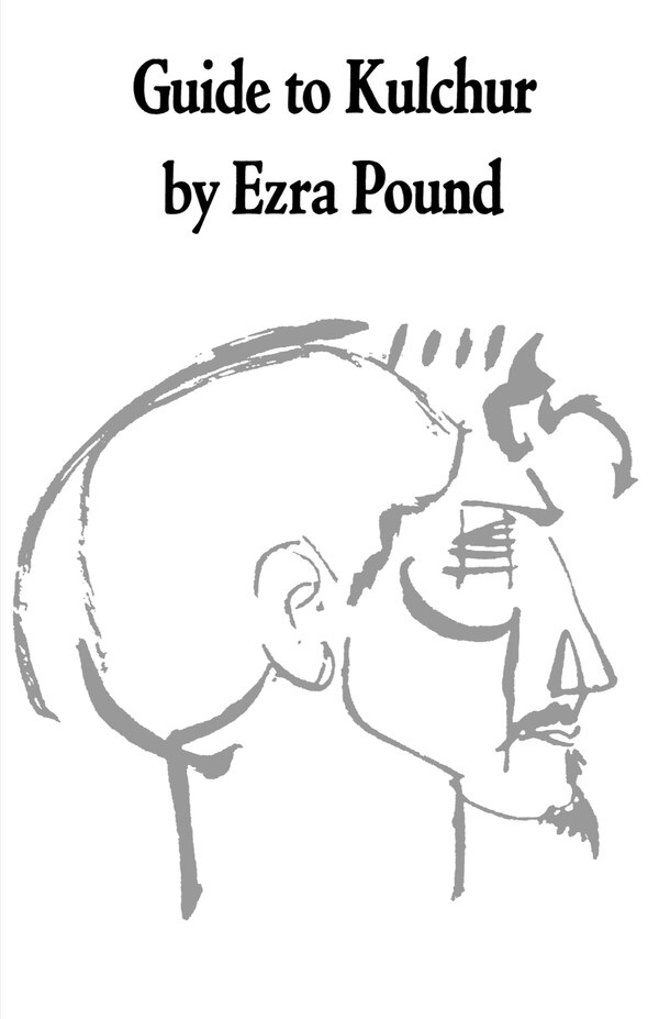 Guide To Kulchur by Ezra Pound, Paperback | Indigo Chapters