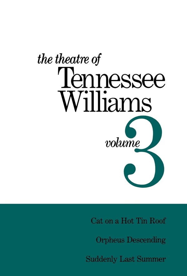 03 Theatre Of Tennessee Williams, Hardcover | Indigo Chapters