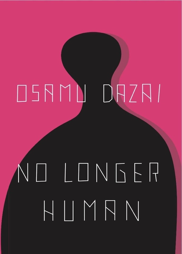 No Longer Human by Osamu Dazai, Paperback | Indigo Chapters