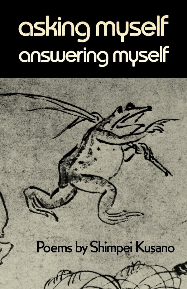 Asking Myself Answering Myself by Shimpei Kusano, Paperback | Indigo Chapters
