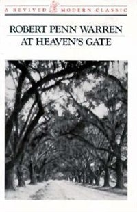 At Heaven's Gate by Robert Penn Warren, Paperback | Indigo Chapters