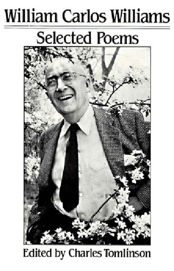 Selected Poems by William Carlos Williams, Paperback | Indigo Chapters