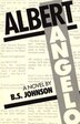 Albert Angelo by B.s. Johnson, Paperback | Indigo Chapters