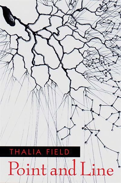 Point And Line by Thalia Field, Paperback | Indigo Chapters