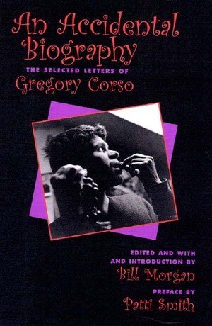 An Accidential Autobiography by Gregory Corso, Paperback | Indigo Chapters