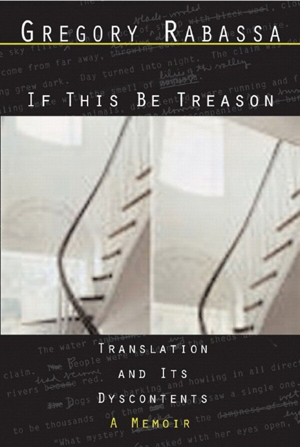 If This Be Treason by Gregory Rabassa, Paperback | Indigo Chapters