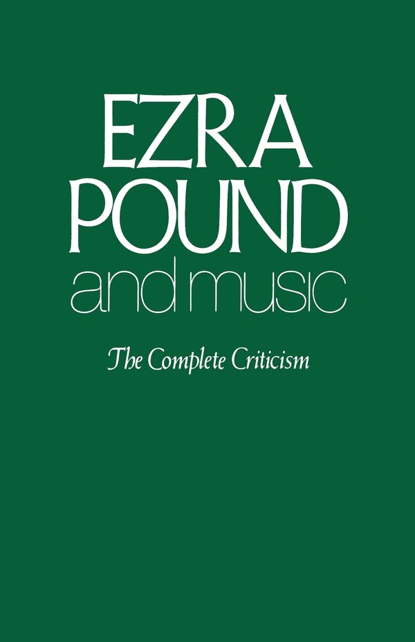 Ezra Pound And Music, Paperback | Indigo Chapters