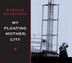 My Floating Mother City by Kazuko Shiraishi, Paperback | Indigo Chapters