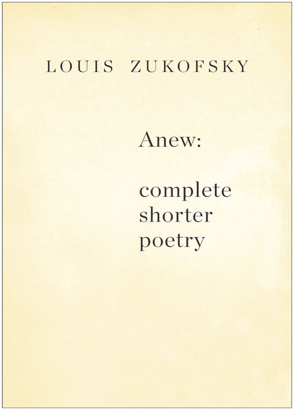 Anew by Louis Zukofsky, Paperback | Indigo Chapters