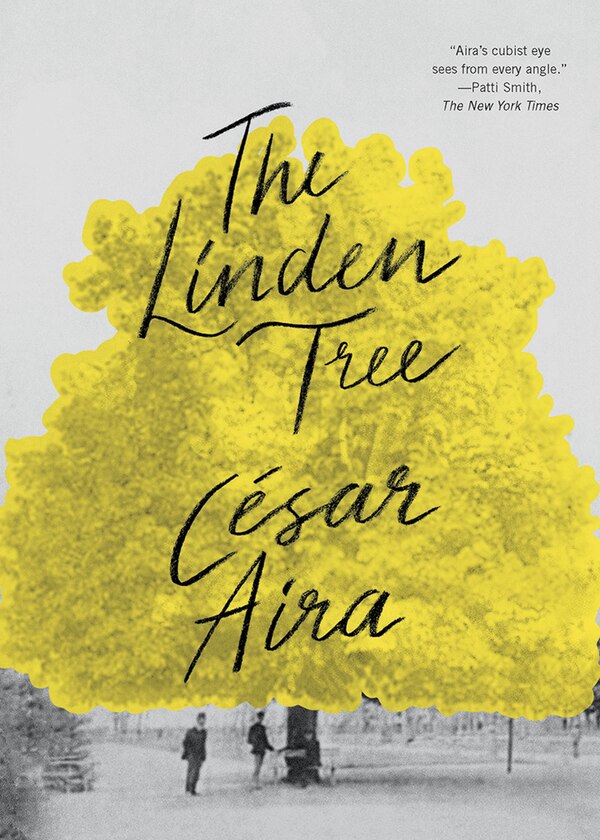 The Linden Tree by Cesar Aira, Paperback | Indigo Chapters