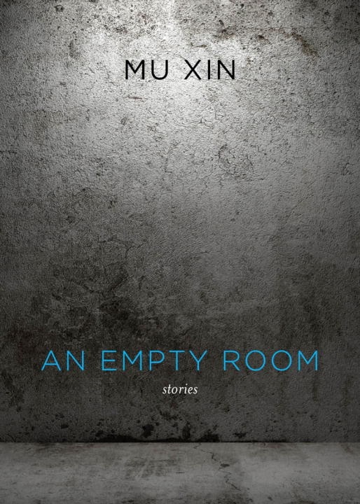 An Empty Room by Mu Xin, Paperback | Indigo Chapters