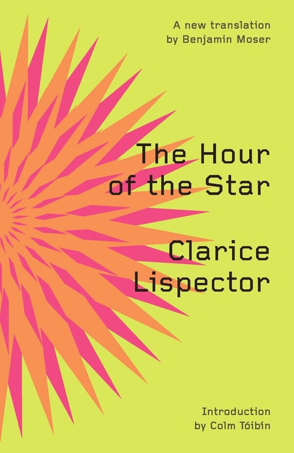 The Hour Of The Star by Clarice Lispector, Paperback | Indigo Chapters