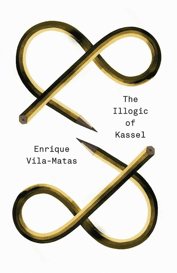 The Illogic Of Kassel by Enrique Vila-Matas, Paperback | Indigo Chapters