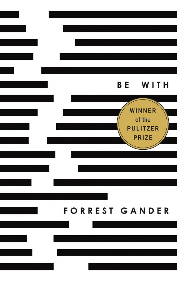 Be With by Forrest Gander, Paperback | Indigo Chapters