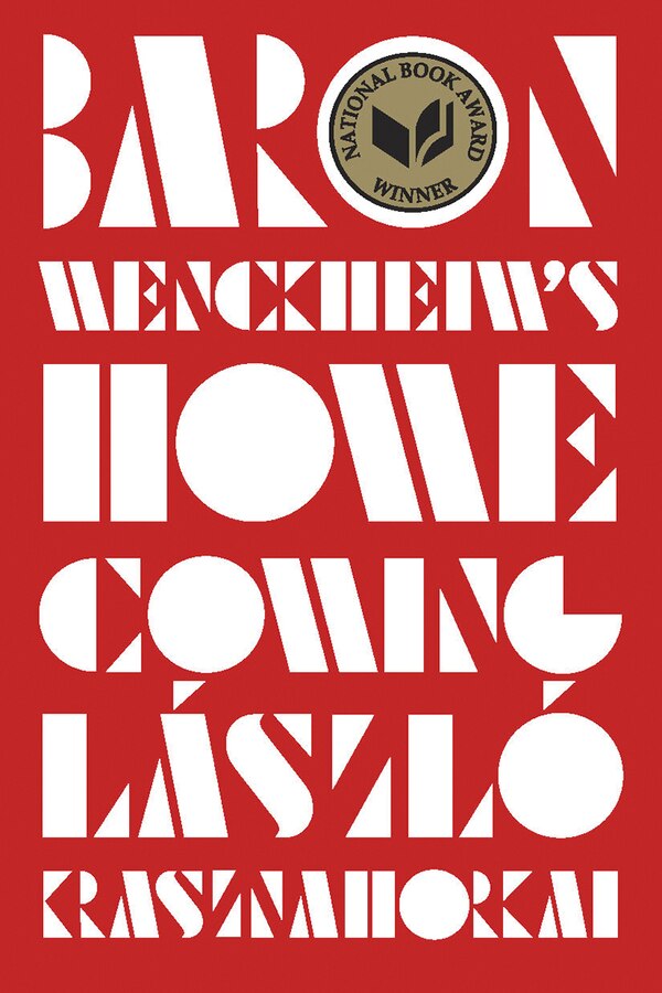 Baron Wenckheim's Homecoming by László Krasznahorkai, Hardcover | Indigo Chapters