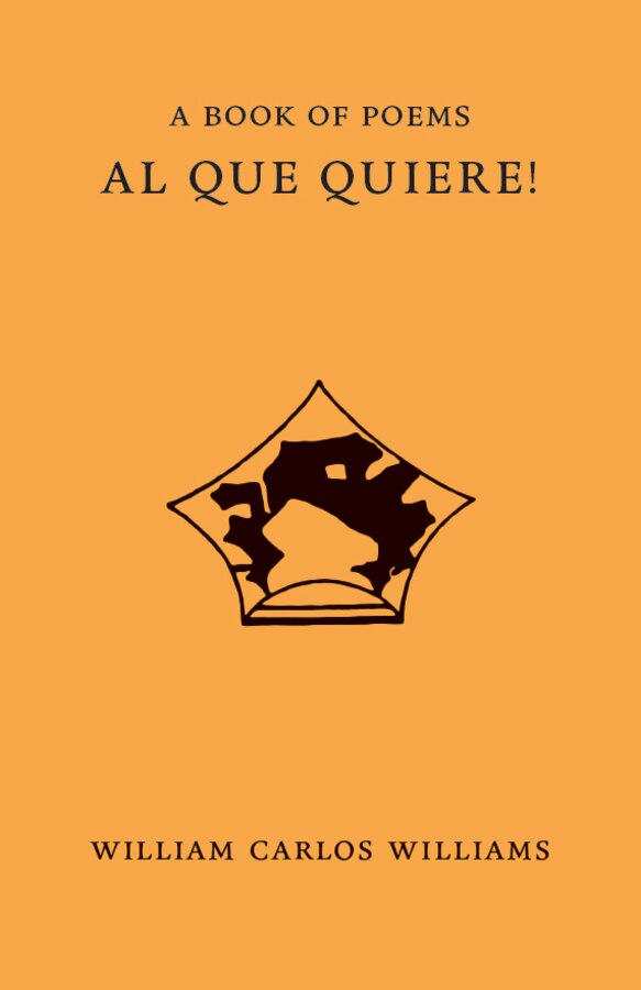 Al Que Quiere by William Carlos Williams, Paperback | Indigo Chapters