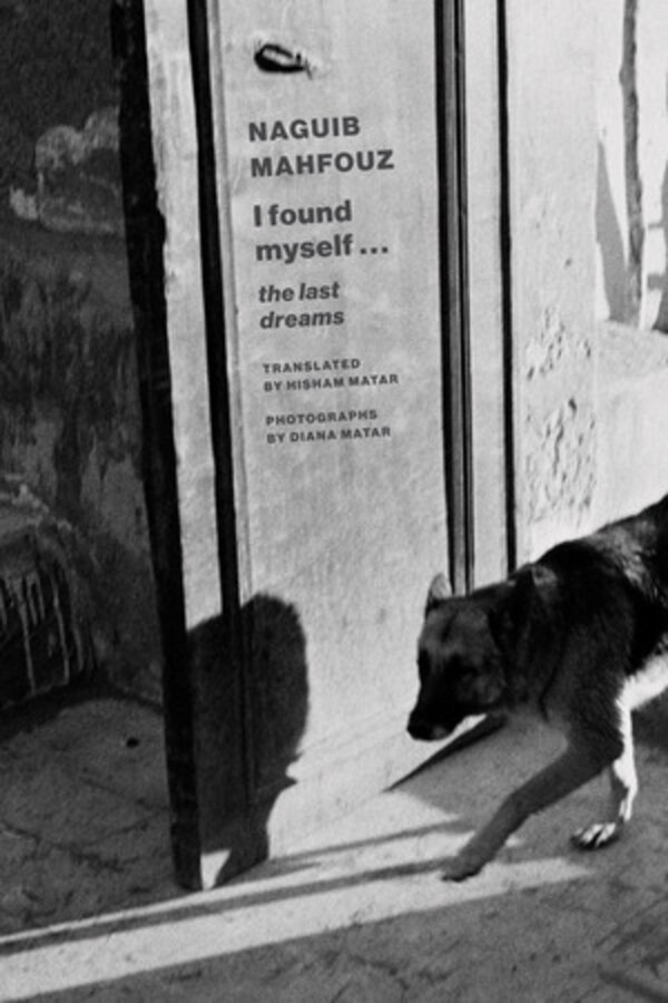 I Found Myself by NAGUIB MAHFOUZ, Paperback | Indigo Chapters