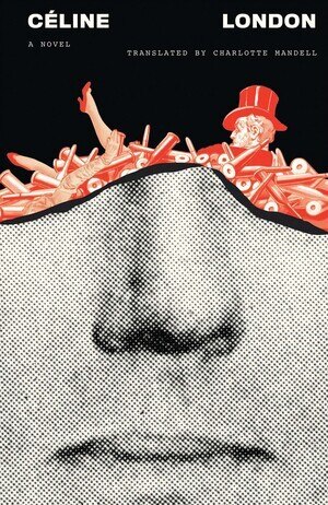 London by LOUIS-FERDINAND CÉLINE, Paperback | Indigo Chapters