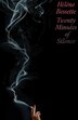 Twenty Minutes of Silence by Hélène Bessette, Paperback | Indigo Chapters