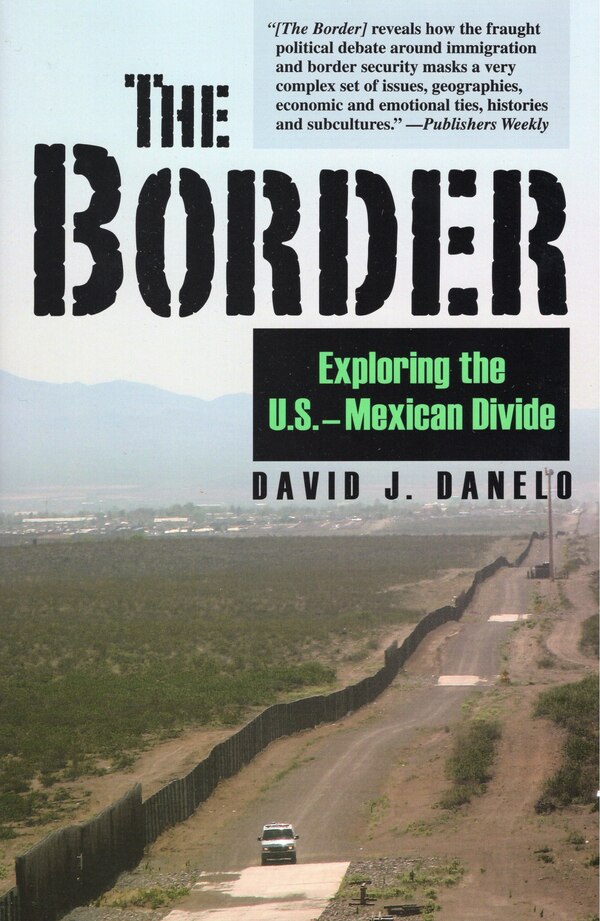 The Border by David J. Danelo, Hardcover | Indigo Chapters