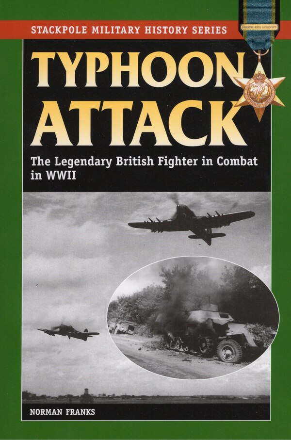 Typhoon Attack by Norman Franks, Paperback | Indigo Chapters