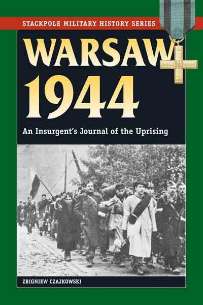 Warsaw 1944 by Zbigniew Czajkowski, Paperback | Indigo Chapters