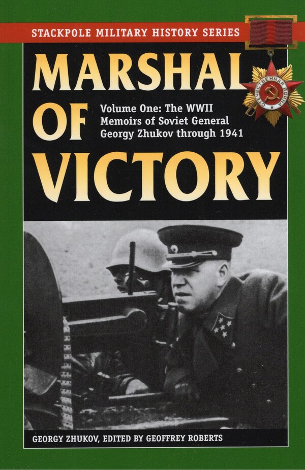 Marshal of Victory by Georgy Zhukov, Paperback | Indigo Chapters