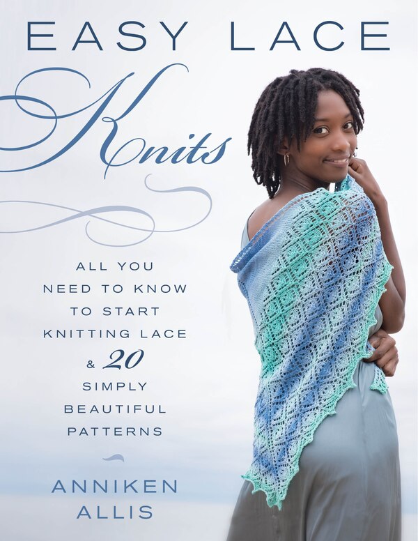 Easy Lace Knits by Anniken Allis, Paperback | Indigo Chapters