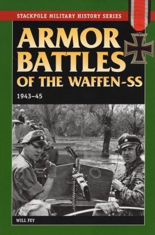 Armor Battles of the Waffen SS by Will Fey, Paperback | Indigo Chapters