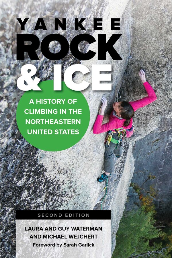Yankee Rock & Ice by Laura Waterman, Paperback | Indigo Chapters