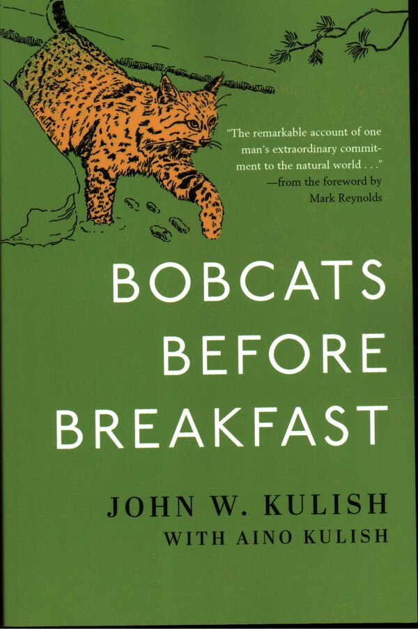 Bobcats Before Breakfast by John Kulish, Paperback | Indigo Chapters