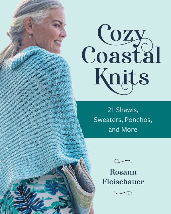 Cozy Coastal Knits by Rosann Fleischauer, Paperback | Indigo Chapters