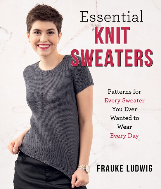 Essential Knit Sweaters by Frauke Ludwig, Paperback | Indigo Chapters