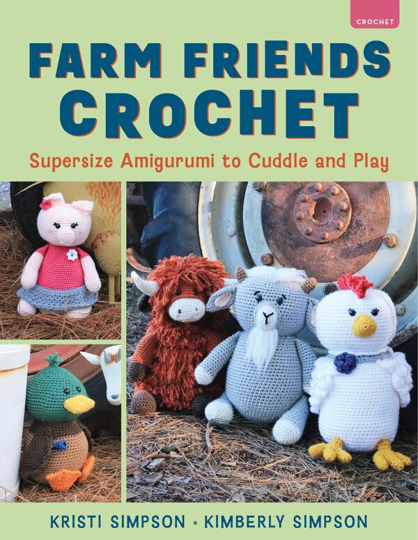 Farm Friends Crochet by Kristi Simpson, Paperback | Indigo Chapters