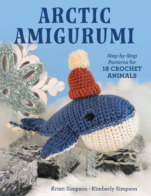 Arctic Amigurumi by Kristi Simpson, Paperback | Indigo Chapters