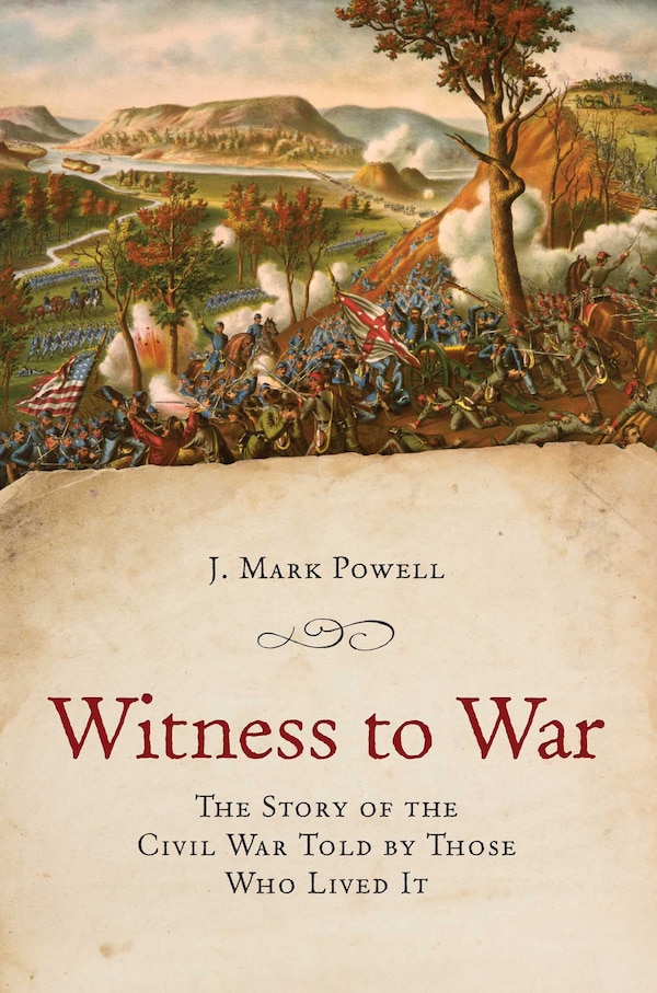 Witness to War by J. Mark Powell, Paperback | Indigo Chapters