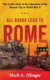 All Roads Lead to Rome by Mark A. Olinger, Paper over Board | Indigo Chapters