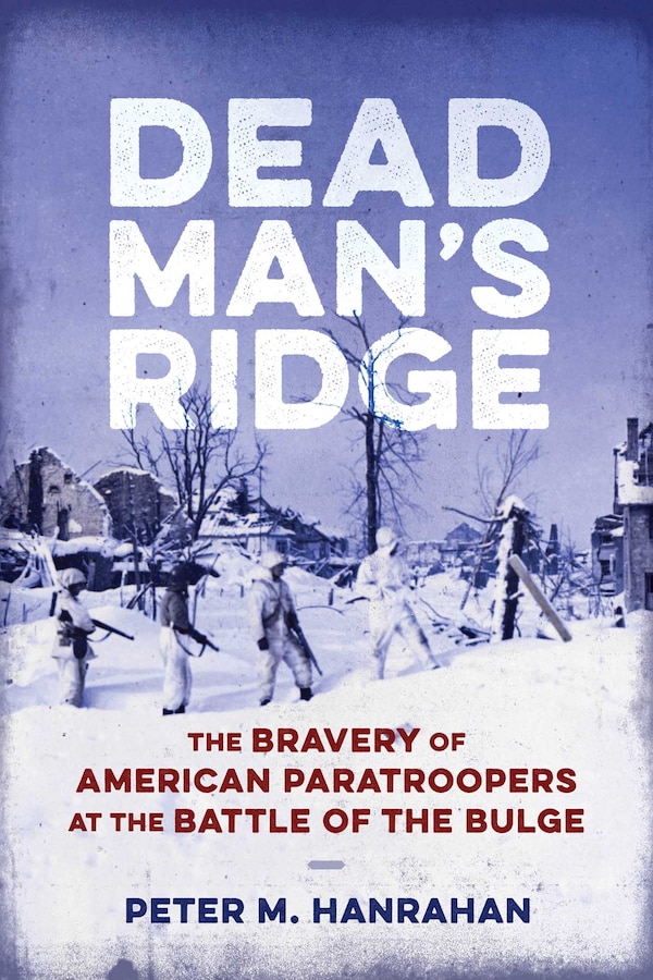 Dead Man's Ridge by Peter Hanrahan, Paperback | Indigo Chapters