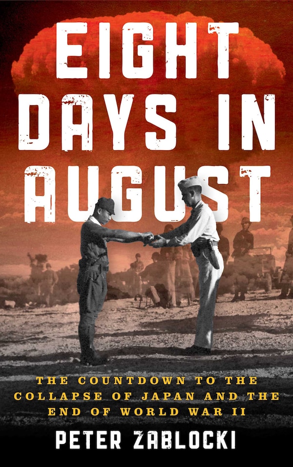 Eight Days in August by Peter Zablocki, Hardcover | Indigo Chapters