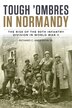 Tough 'Ombres in Normandy by Richard C. Anderson Jr., Paper over Board | Indigo Chapters