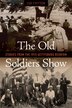 The Old Soldiers Show by Lee Vetter, Paper over Board | Indigo Chapters