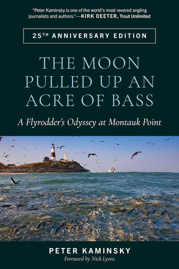 Moon Pulled Up an Acre of Bass by Peter Kaminsky, Paperback | Indigo Chapters