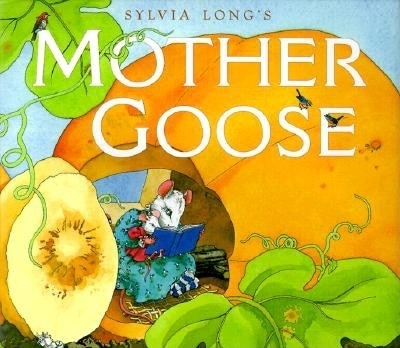 Sylvia Long's Mother Goose, Picture Books | Indigo Chapters