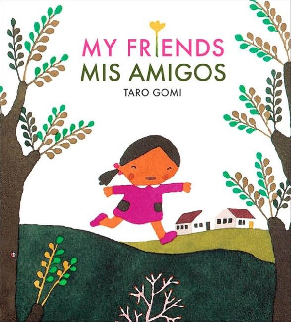 My Friends/mis Amigos by Taro Gomi, Picture Books | Indigo Chapters