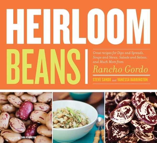 Heirloom Beans by Chronicle Chronicle Books, Paperback | Indigo Chapters