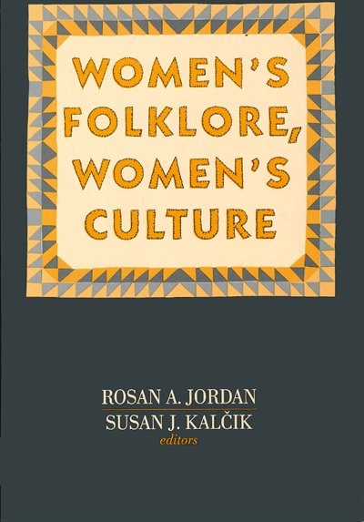 Women's Folklore Women's Culture by Rosan A. Jordan, Paperback | Indigo Chapters