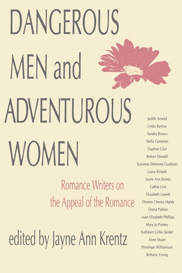 Dangerous Men And Adventurous Women by Jayne Ann Krentz, Paperback | Indigo Chapters