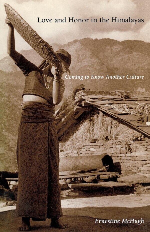 Love And Honor In The Himalayas by Ernestine Mchugh, Paperback | Indigo Chapters