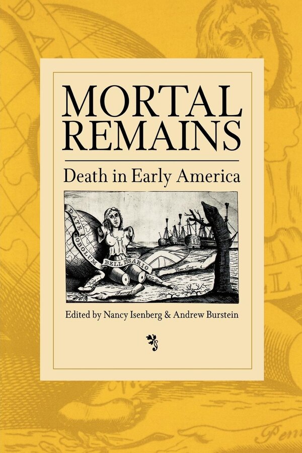 Mortal Remains by Nancy Isenberg, Paperback | Indigo Chapters