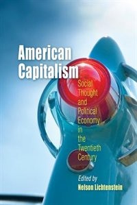 American Capitalism by Nelson Lichtenstein, Paperback | Indigo Chapters